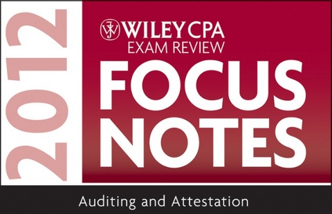 Wiley CPA Exam Review Focus Notes 2012 -  Wiley