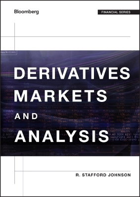 Derivatives Markets and Analysis - R. Stafford Johnson