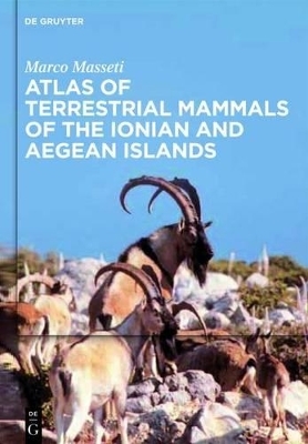 Atlas of terrestrial mammals of the Ionian and Aegean islands - Marco Masseti