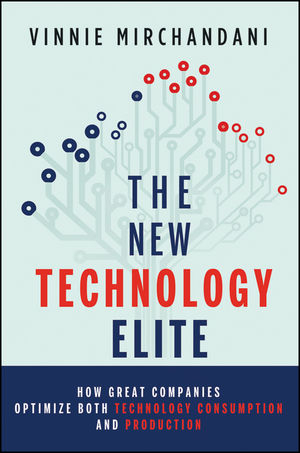 The New Technology Elite - Vinnie Mirchandani