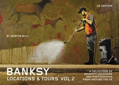 Banksy Locations and Tours Vol.2 - 