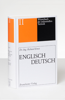 Wörterbuch der industriellen Technik - Richard Ernst