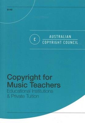 B140 Copyright for Music Teachers