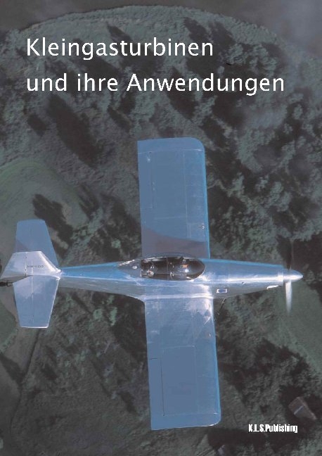 Kleingasturbinen und ihre Anwendungen (gebunden) - Klaus L Schulte
