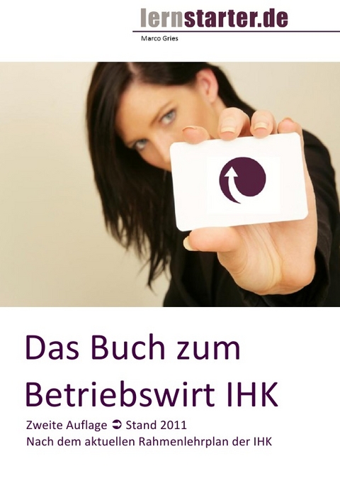 Das Buch zum Betriebswirt IHK - Marco Gries