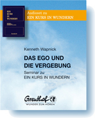 Das Ego und die Vergebung