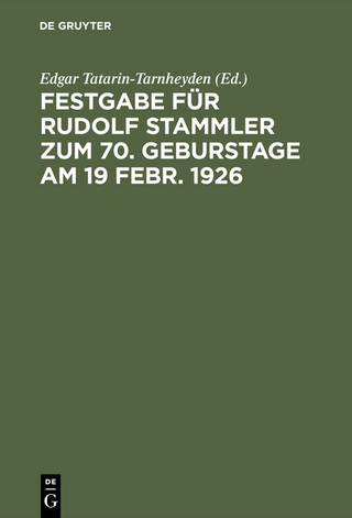Festgabe für Rudolf Stammler zum 70. Geburstage am 19 Febr. 1926