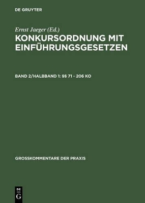 Konkursordnung mit Einführungsgesetzen / §§ 71 - 206 KO