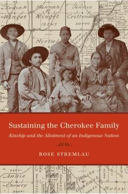 Sustaining the Cherokee Family - Rose Stremlau