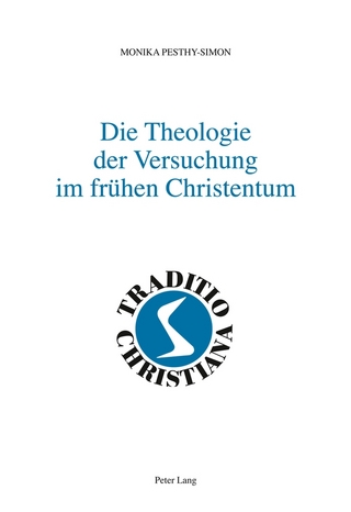 Die Theologie der Versuchung im frühen Christentum