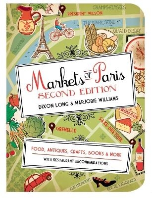 Markets Of Paris Second Edition - Dixon Long