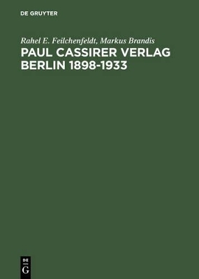 Paul Cassirer Verlag Berlin 1898-1933