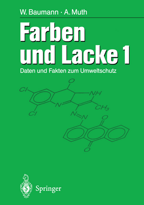 Farben und Lacke - Werner Baumann, Anneliese Muth