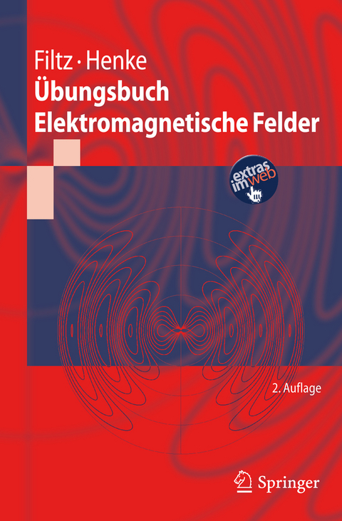 &Uuml;bungsbuch Elektromagnetische Felder - Manfred Filtz, Heino Henke