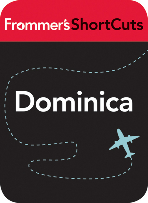 Dominica, Caribbean -  Frommer&#039;s Short