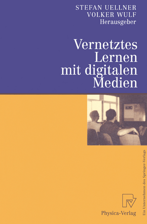 Vernetztes Lernen mit digitalen Medien - 
