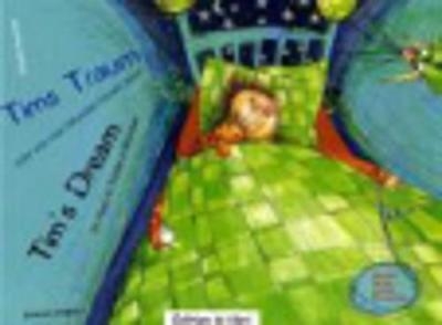 Tims Traum - oder wie man Monster kitzeln kann - Sibylle Hammer