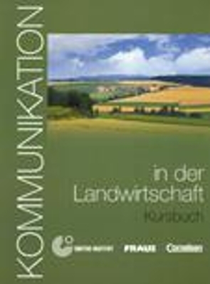 Kommunikation im Beruf - Für alle Sprachen / B1/B2 - Kommunikation in der Landwirtschaft