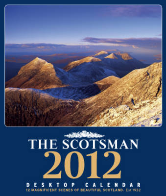 The Scotsman 2012 Desktop Calendar