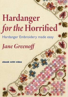 Hardanger for the Horrified - Jane Greenoff