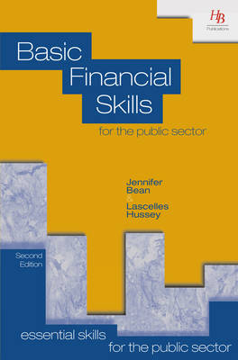 Basic Financial Skills for the Public Sector - Jennifer Bean, Lascelles Hussey
