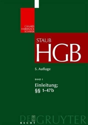 Handelsgesetzbuch / Einleitung; &sect;&sect; 1-47b