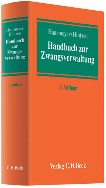 Handbuch zur Zwangsverwaltung - Hans Haarmeyer, Udo Hintzen