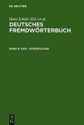 Deutsches Fremdwörterbuch / Gag - Gynäkologie