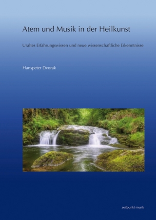 Atem und Musik in der Heilkunst