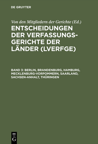 Entscheidungen der Verfassungsgerichte der Länder (LVerfGE) / Berlin, Brandenburg, Hamburg, Mecklenburg-Vorpommern, Saarland, Sachsen-Anhalt, Thüringen