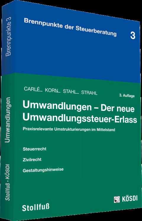 Umwandlungen - Der neue Umwandlungssteuer-Erlass - Thomas Carl&eacute;, Ralf Demuth, Claas Fuhrmann, Martin Strahl