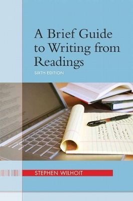 A Brief Guide to Writing from Readings - Stephen Wilhoit