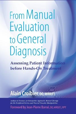 From Manual Evaluation to General Diagnosis - Alain Croibier