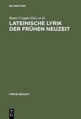 Lateinische Lyrik der Fr&uuml;hen Neuzeit - 