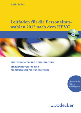 Leitfaden für die Personalratswahlen nach dem HPVG. Mit Formularen und Terminrechner