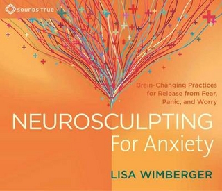 Neurosculpting for Anxiety