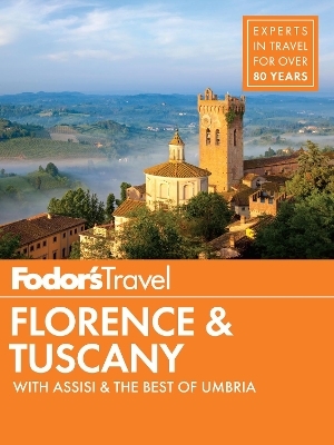Fodor's Florence & Tuscany