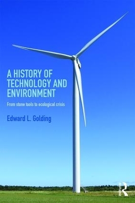 A History of Technology and Environment