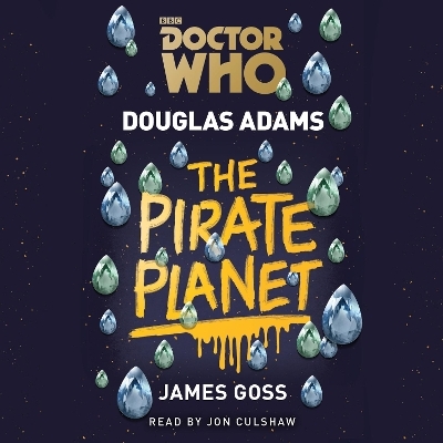 Doctor Who: The Pirate Planet - Douglas Adams
