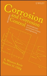 Corrosion and Corrosion Control -  R. Winston Revie,  Herbert H. Uhlig