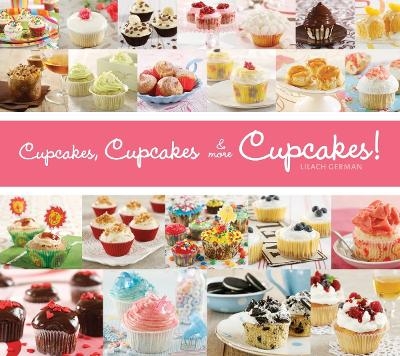 Cupcakes, Cupcakes & More Cupcakes! - Lilach German