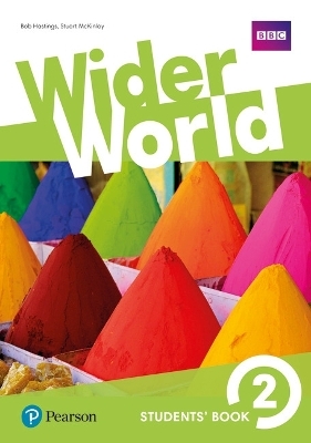 Wider World 2 Students' Book - Bob Hastings, Stuart McKinlay