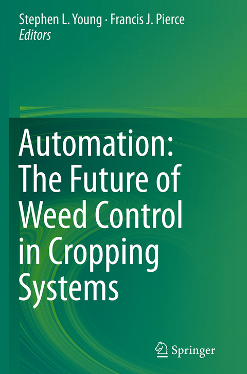 Automation: The Future of Weed Control in Cropping Systems - 