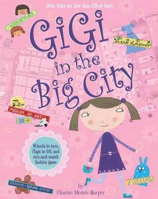 Gigi In The Big City - Charise Mericle Harper