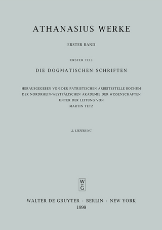 Athanasius Alexandrinus: Werke. Die Dogmatischen Schriften / Orationes I et II contra Arianos
