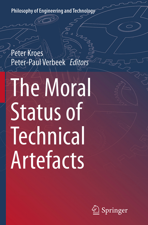 The Moral Status of Technical Artefacts - 
