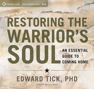 Restoring the Warrior's Soul