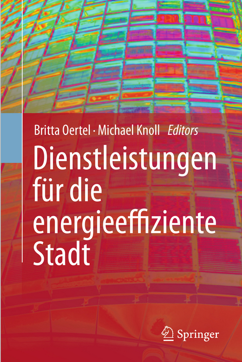 Dienstleistungen f&uuml;r die energieeffiziente Stadt - 