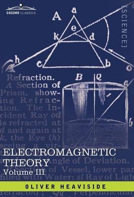 Electromagnetic Theory, Vol. III
