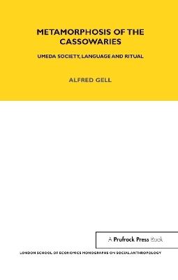 Metamorphosis of the Cassowaries - Alfred Gell